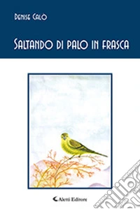 Saltando di palo in frasca libro