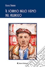 Il sorriso dello scemo del villaggio libro