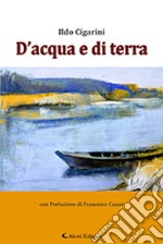 D'acqua e di terra libro