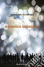 Autentico intimismo libro