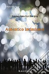 Autentico intimismo libro