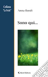 Sono qui... libro
