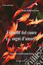 Fiamme del cuore e... sogni d'amore!