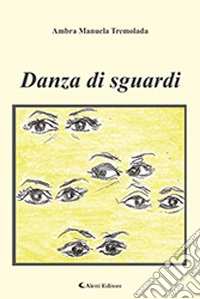 Danza di sguardi libro