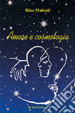 Amore e cosmologia libro