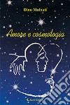 Amore e cosmologia libro