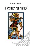 «Il soffio del matto» libro