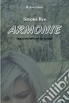 Armonie. Seguendo l'armonia dei pensieri libro di Rea Simona