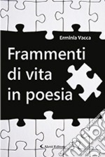 Frammenti di vita in poesia