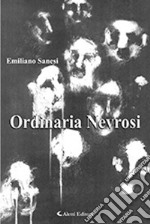 Ordinaria nevrosi