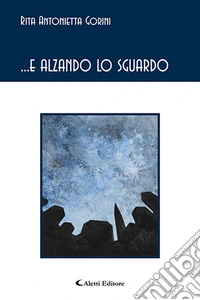 ... e alzando lo sguardo libro