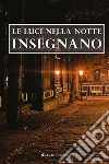 Le luci nella notte insegnano libro di Franchini Silvia