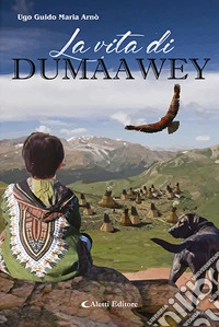 La vita di Du-Maa-Wey libro