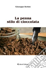 La penna stilo di cioccolata libro