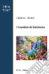 I giardini di Babilonia libro