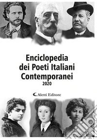 Enciclopedia dei poeti italiani contemporanei 2020 libro