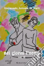 Nei giorni l'uomo. Vol. 2 libro