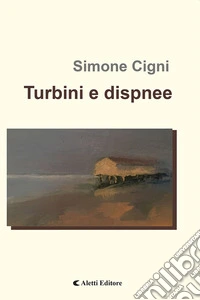 Turbini e dispnee libro