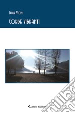 Corde vibranti libro