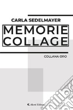 Memorie collage libro