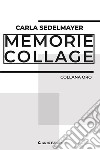 Memorie collage libro
