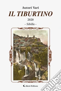 Il Tiburtino. Sibilla libro