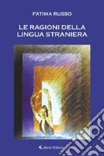 Le ragioni della lingua straniera