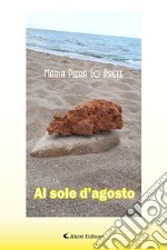 Al sole d'agosto libro