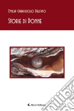 Storie di donne libro