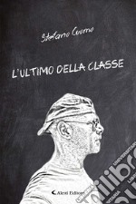 L'ultimo della classe libro