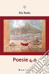 Poesie 4.0 libro di Testa Ida