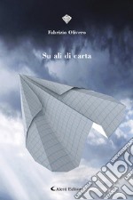 Su ali di carta libro