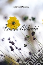 Pensieri alchemici libro