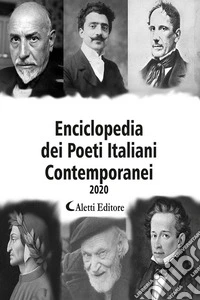 Enciclopedia dei poeti italiani contemporanei 2020. Nuova ediz. libro