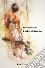 Ladra d'amore