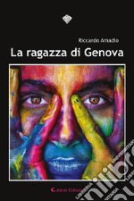 La ragazza di Genova libro