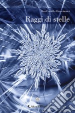 Raggi di stelle libro