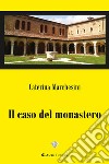 Il caso del Monastero libro