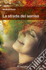 La strada del sorriso libro