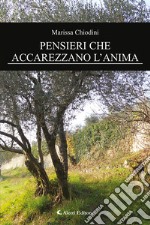 Pensieri che accarezzano l'anima libro