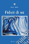 Fidati di Me libro