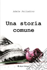 Una storia comune libro