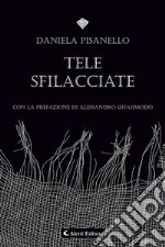 Tele sfilacciate