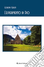 L'esperimento di Dio libro