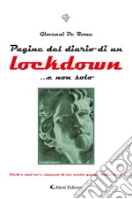 Pagine del diario di un lockdown... e non solo