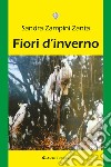 Fiori d'inverno libro