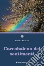 L'arcobaleno dei sentimenti