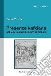 Presenze kafkiane nell'opera narrativa di W. G. Sebald libro