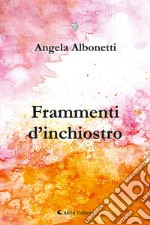 Frammenti di inchiostro libro