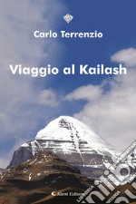 Viaggio al Kailash libro